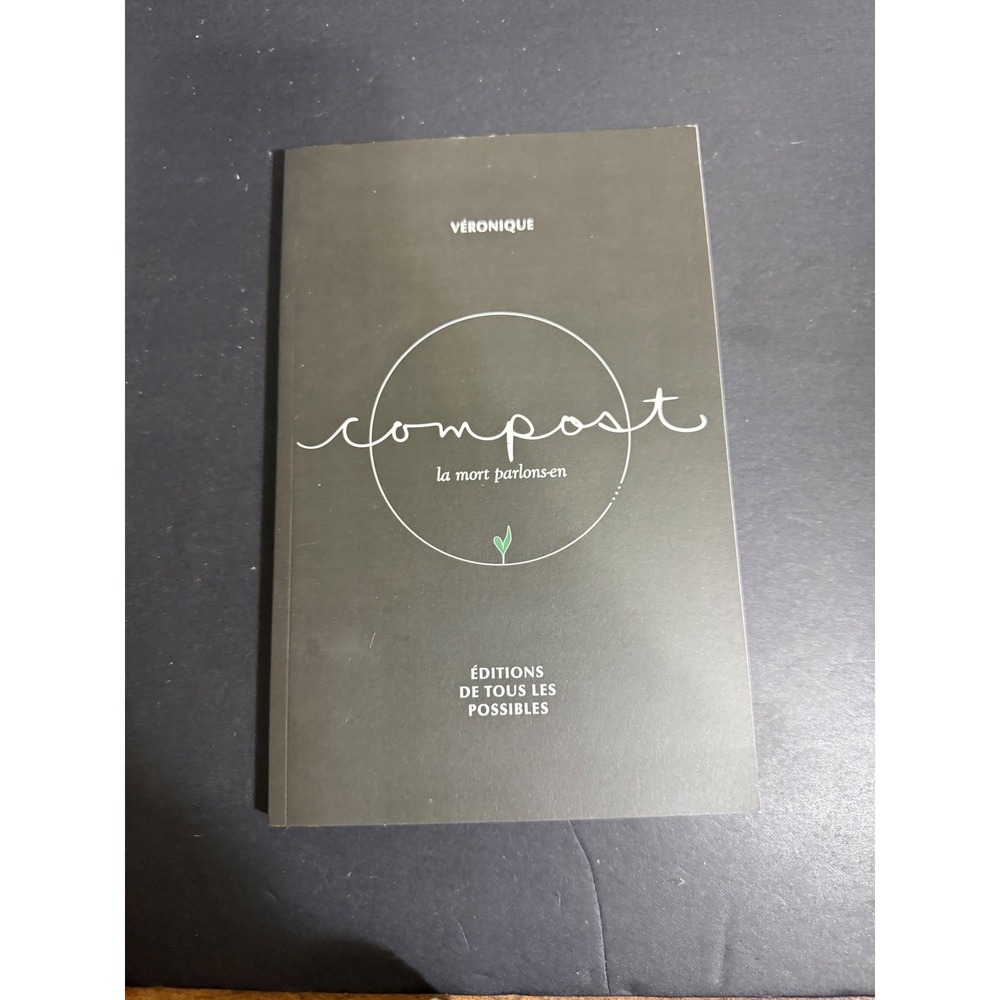 Compost La Mort Parlons-En French Book Veronique Martel Editions Possibles